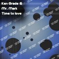 Ken Grade - Ken Grade & Mr. Mark - Time To Love (Radio Edit)