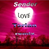 TORIAN a.k.a. dj torian - Sender - Love (Torian remix)