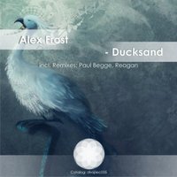 Alex Frost - Alex Frost – Ducksand ( original mix)