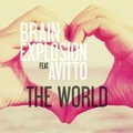 Brain Explosion - Brain Explosion & Avitto – The World [Preview]