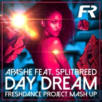 project Freshdance - Apashe feat. Splitbreed & BROHUG  - Day Dream (project Freshdance mash-up)