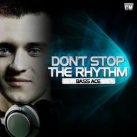 Clubmasters - Bass Ace - Don't Stop The Rhythm (Radio Edit)