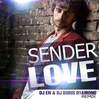 Boris D1AMOND - Sender - Love (DJ EN & DJ Boris D1AMOND Remix)