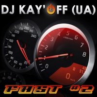 DJ KAY'OF (UA) - The Fast #2 (speed mix)