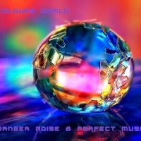 Danger Noise & Perfect Musik - Danger Noise & Perfect Music - Colours World