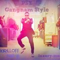 Dj KiRiLLoFF - PSY - Gangnam Style (Dj KiRiLLoFF mash-up)