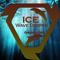 Dolphin Sounds - ICE - Wave Deeper (Original Mix)