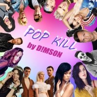 dj Dimson - D!MSON - Pop Kill podcast