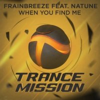 Natune - Frainbreeze feat. Natune-When you find me (proglift mix)