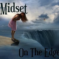 Midset - On The Edge