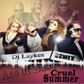 Dj Laykes - Ace of Base - Cruel Summer (Dj Laykes remix)