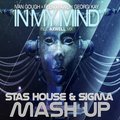 Sigma - Ivan Gough Feenixpawl feat. Qulinez Sick Individuals - In my Mind (Stas House & Sigma Mash Up