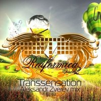 Aleksandr Zverev - Transsensation – Raiformica 02 - Aleksandr Zverev mix