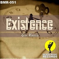 Gin vinyla - Existence (Short mix)