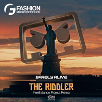 Fashion Music Records - Barely Alive - The Riddler (Freshdance Project Remix)