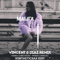 Syntheticsax - Malfa - So Long (Vincent & Diaz & Syntheticsax Version)
