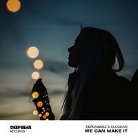 Depdramez - Depdramez x Cloudive - We Can Make It (Extended Mix)