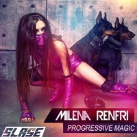 Milena Renfri - Milena Renfri - Progressive Magic №8 (SLASE FM 28.08.2017)
