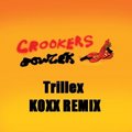 KOXX - Crookers - Trillex (KOXX Remix)