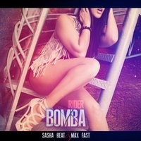 Sasha Beat - RiDer - Bomba(Sasha Beat & Max Fast prod)