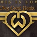 Oleg Great - Will.I.Am ft. Eva Simons - This Is Love (Oleg Great remix)