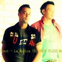 DJ NEON FLASH aka MC RUBiK - Fly Project - La Musica (Dj NEON FLASH Mash-up)