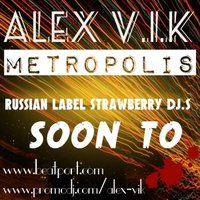 Alex V.I.K - Alex V.I.K & Dj Anonim Metropolis