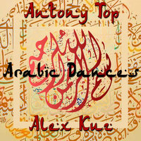 Antony Top - Antony Top & Alex Kuz – arabic dances