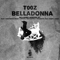 Alex ll Martinenko - t00z - Belladonna (Alex ll Martinenko) [YoD Recordings]