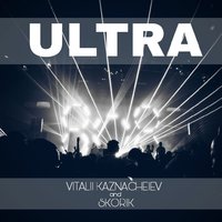Skoryk I. (S. I.) - Ultra 2017 (feat. Kaznacheiev V.)