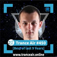 Alex NEGNIY - Trance Air #450 [Best of last 9 Years] // [preview]