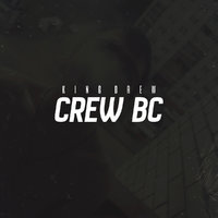 King Drew - Crew BC
