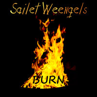 Sailet Weengels - Burn (Original Mix)