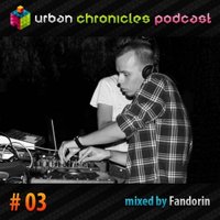 fandorin - Urban Chronicles #03 - 2011/10/24