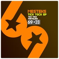mesteks - tick tock (original mix cut)