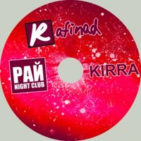 DJ KiRRa - Special Mix For RAFINAD