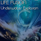 Life Fusion - Underwater Explosion (Sanglare Remix) (Promo Cut)