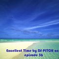 Igor Pitch - Excellent Time by DJ PITCH on MFM episode 56