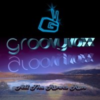 GroovyVoxx - All The Rivers Run