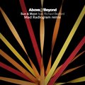 Mad Radiogram - Above & Beyond feat. Richard Bedford - Sun & Moon (Mad Radiogram remix)