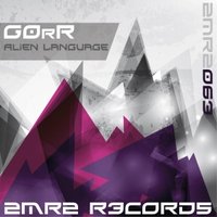 G0rR - Alien Language [Daywalker Remix]