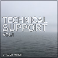 Egor Antivir - Technical Support Vol.1