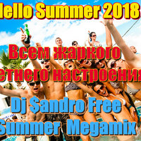 Sandro free - Dj $andro free - Summer Megamix