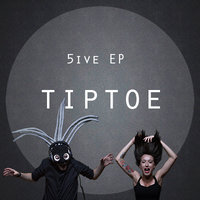 Tiptoe - Back Your Love