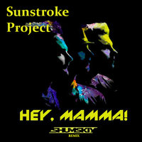 SHUMSKIY - Sunstroke Project - Hey Mama (SHUMSKIY remix)