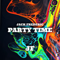 Jack Frederic - Party Time (Original Mix)