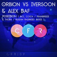 Ruslan Radriges - Orbion vs. Iversoon & Alex Daf - Poseidon (Ruslan Radriges Remix)