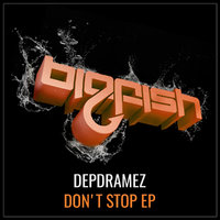 Depdramez - Depdramez - Don't Stop