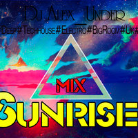 dj alex_under - Sunrise mix