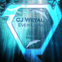 Dolphin Sounds - CJ Wetal - Ever Living (Original Mix)